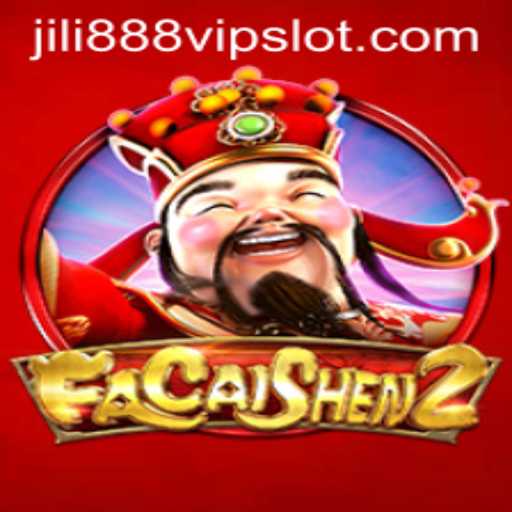 FaCaiShen2 and Jili888 Slot VIP: A Comprehensive Guide
